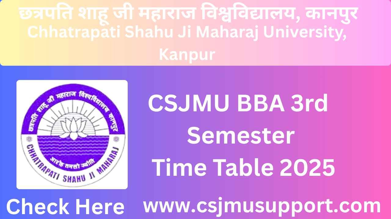 CSJMU BBA 3rd Semester Time Table PDF Download