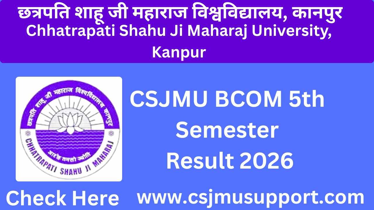 CSJMU BCOM 5th Semester Result
