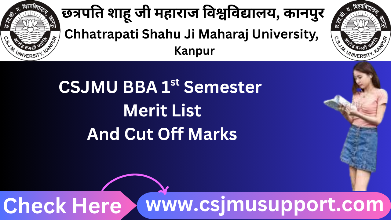 CSJMU BBA 1st Semester Merit List And Cut Off Marks
