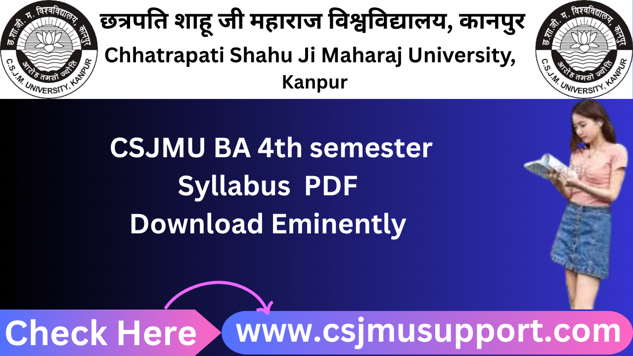 CSJMU BA 4th Semester Syllabus PDF Download Eminently