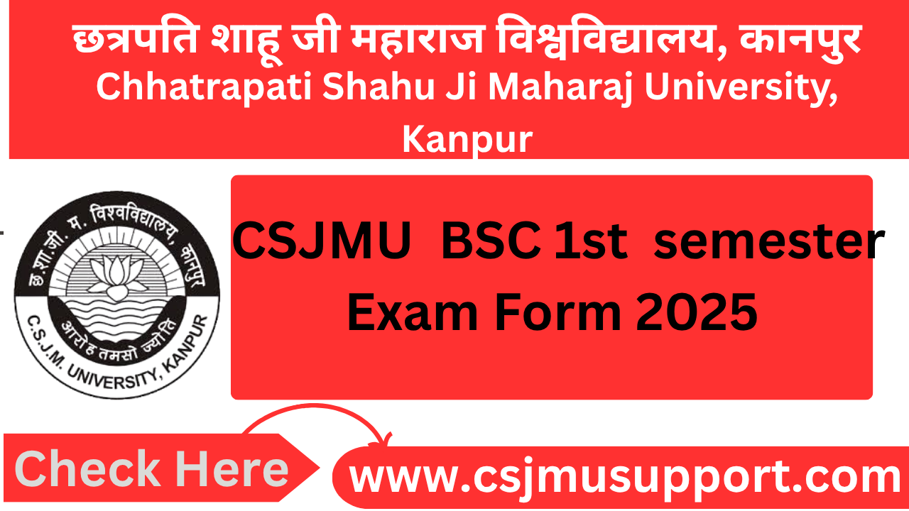 CSJMU BSC 1st Semester Exam Form