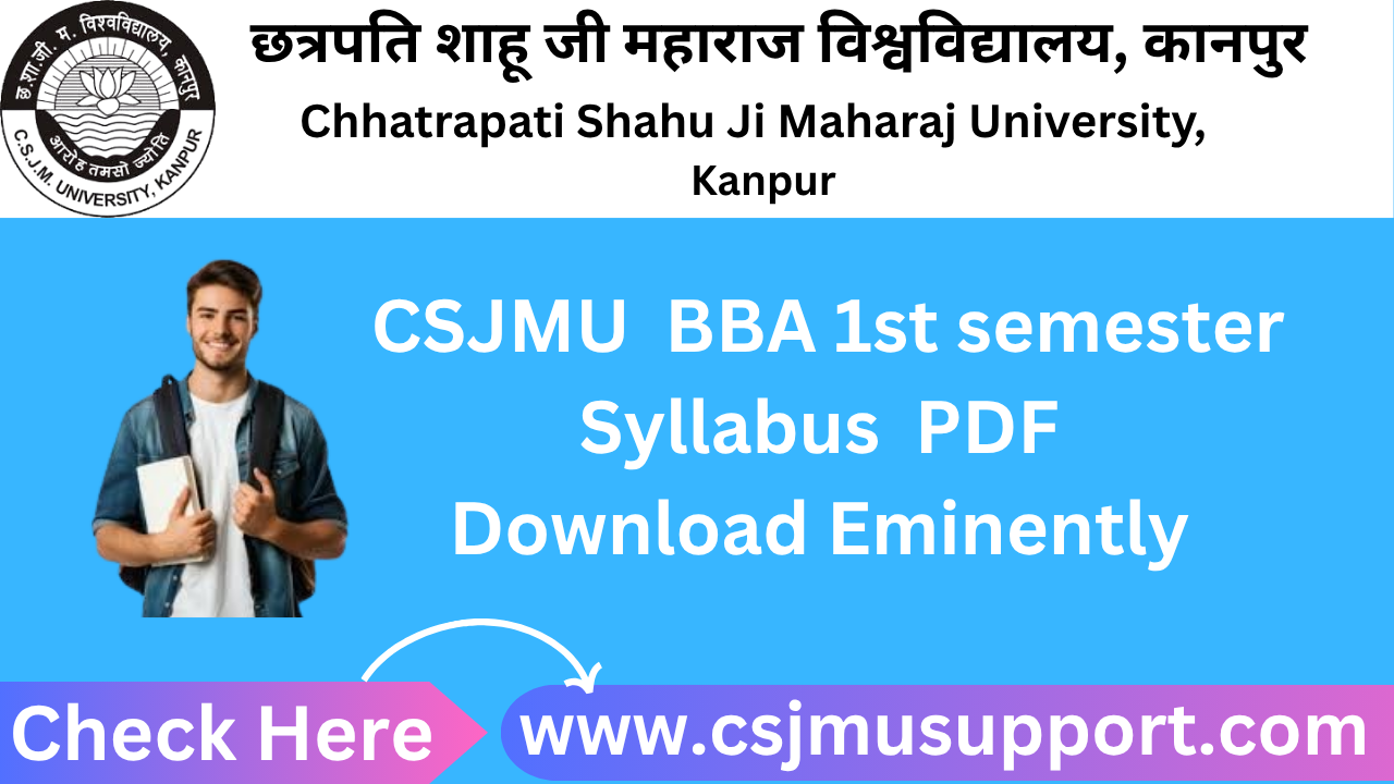 CSJMU BBA 1st Semester Syllabus PDF Download Eminently