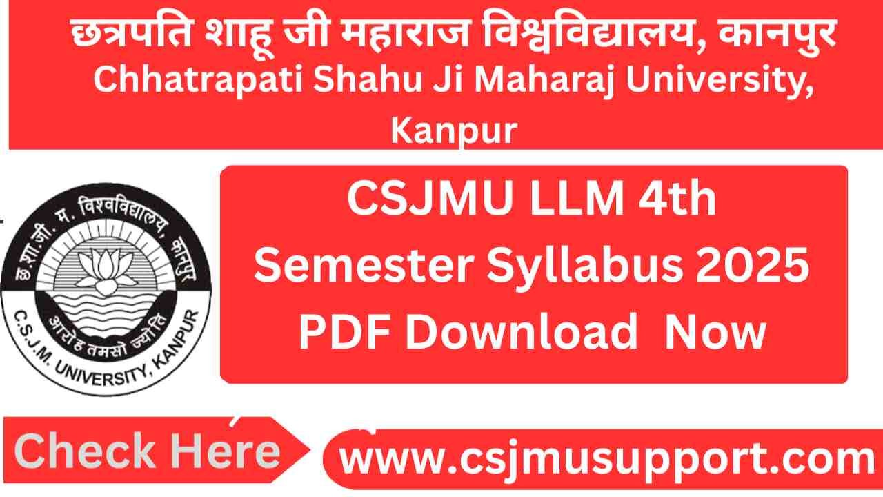 CSJMU LLM 4th Semester Syllabus PDF Download Now