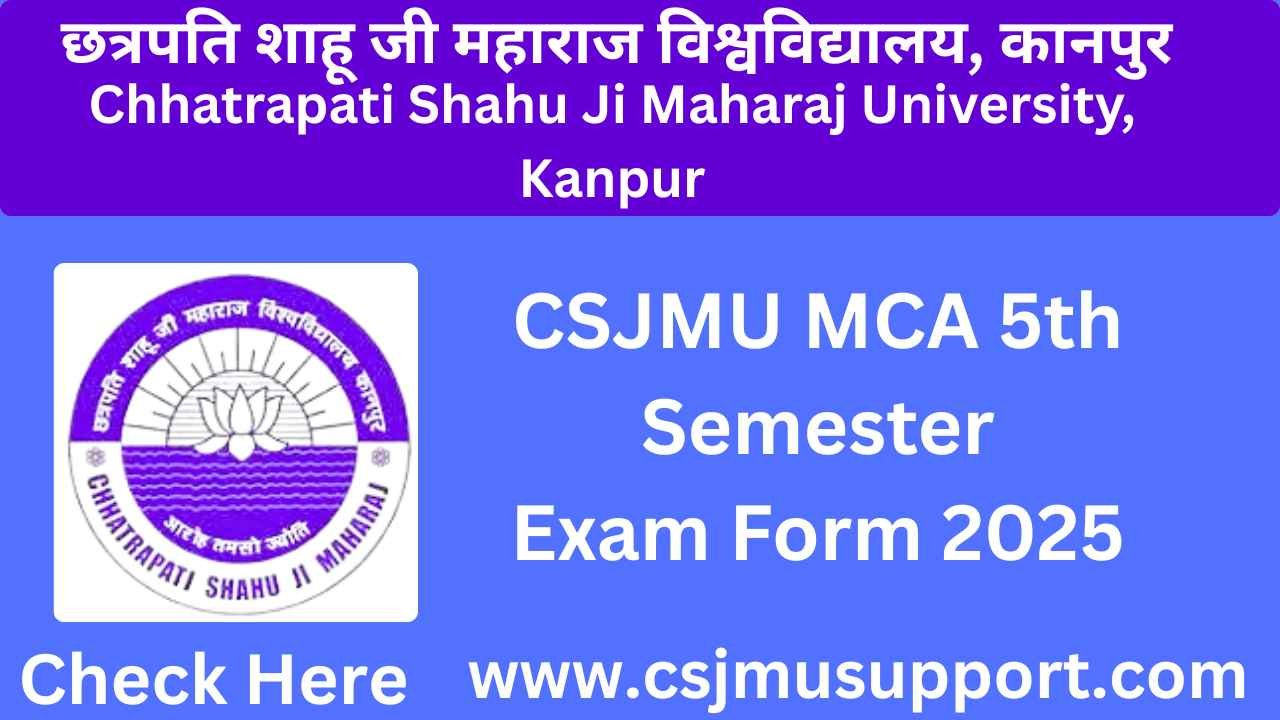 CSJMU MCA 5th Semester Exam Form