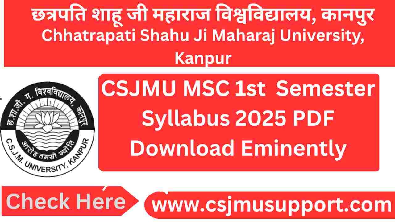 CSJMU MSC 1st Semester Syllabus PDF Download Eminently