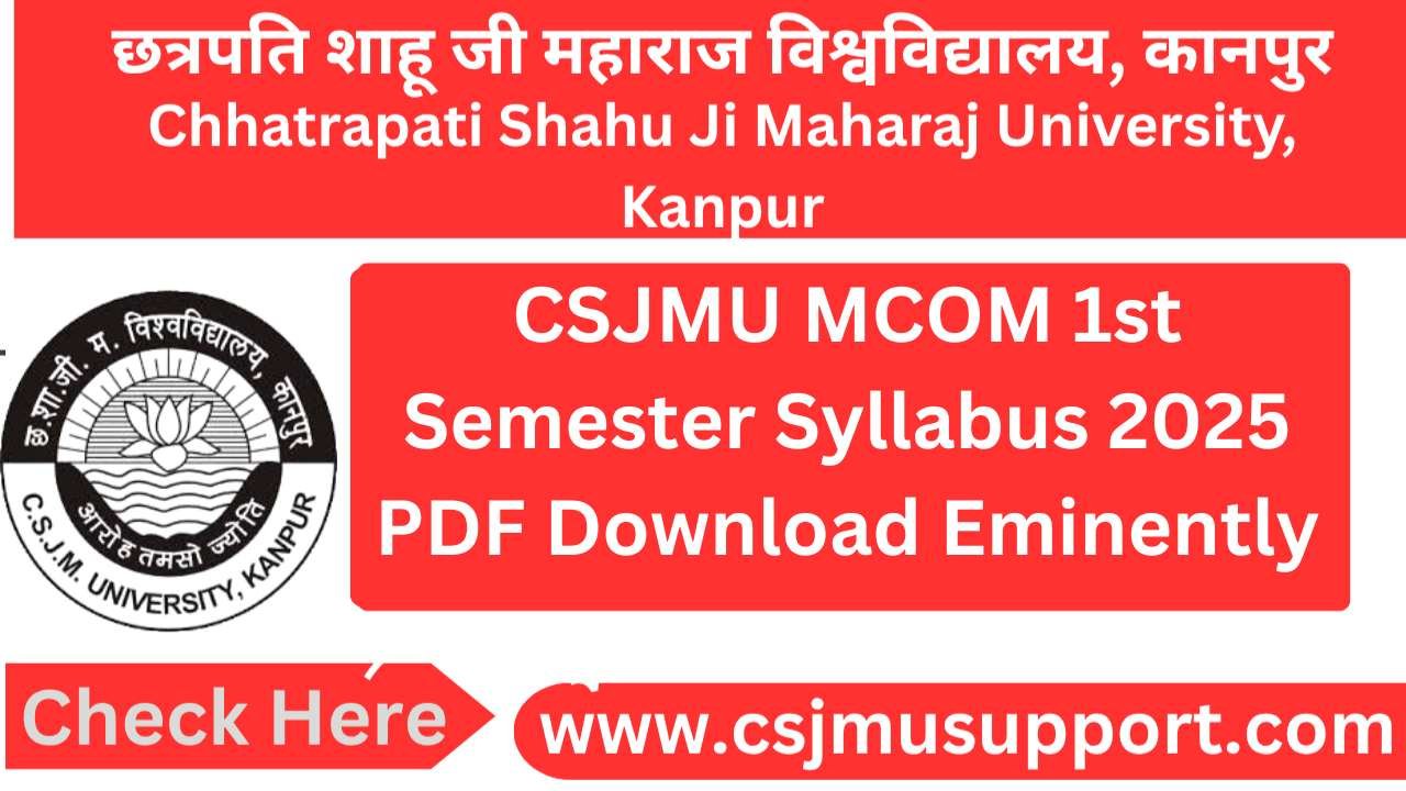 CSJMU MCOM 1st Semester Syllabus PDF Download Eminently