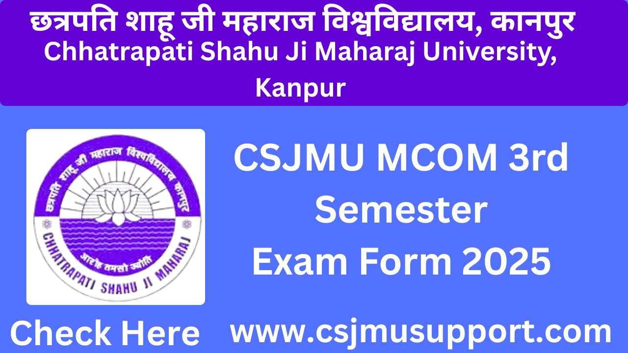CSJMU MCOM 3rd Semester Exam Form
